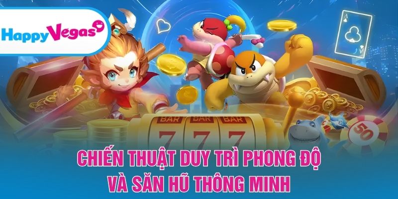 Kinh nghiệm giữ vốn và tối ưu cơ hội trúng thưởng