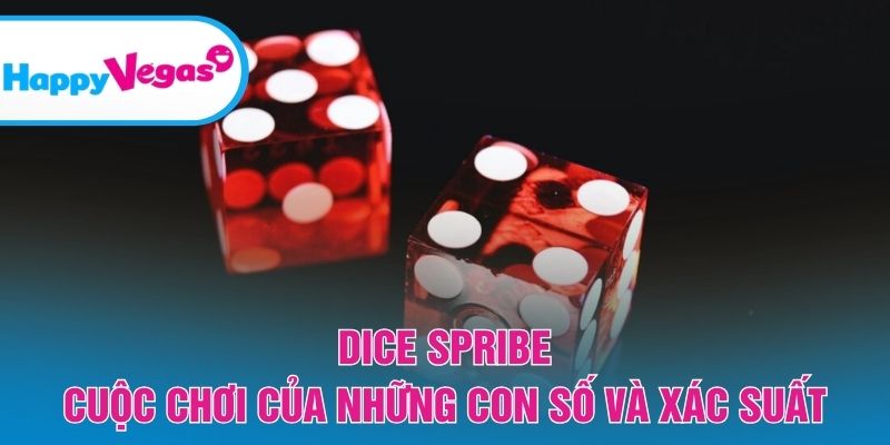 Dice – Trò chơi kết hợp may mắn và chiến thuật