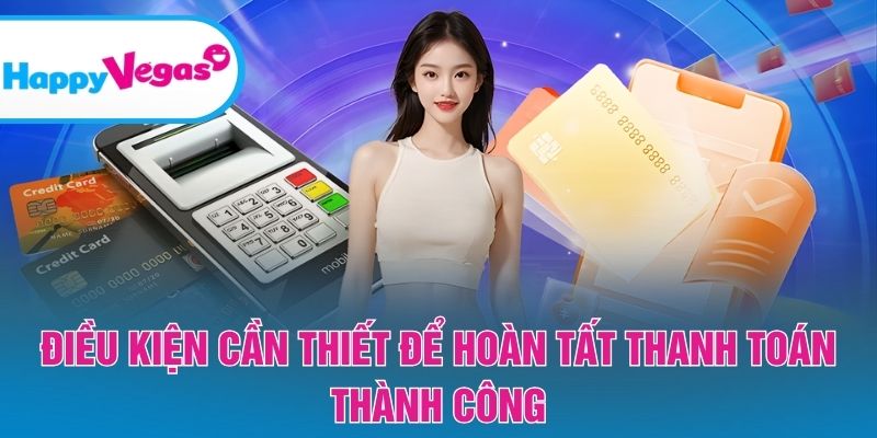 Những điều kiện cần đáp ứng để rút tiền thành công