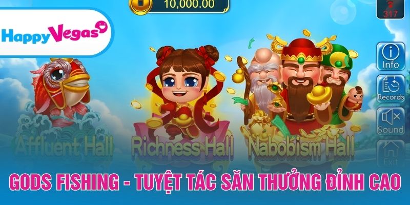 Gods Fishing – Siêu phẩm bắn cá với trải nghiệm vượt trội