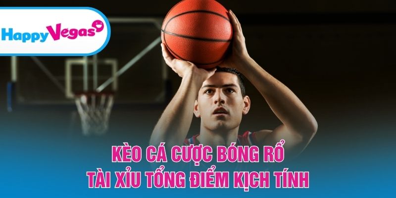 Phân tích kèo tổng điểm trong các trận đấu gay cấn