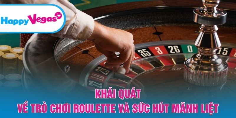 Sức hấp dẫn của Roulette trong thế giới casino