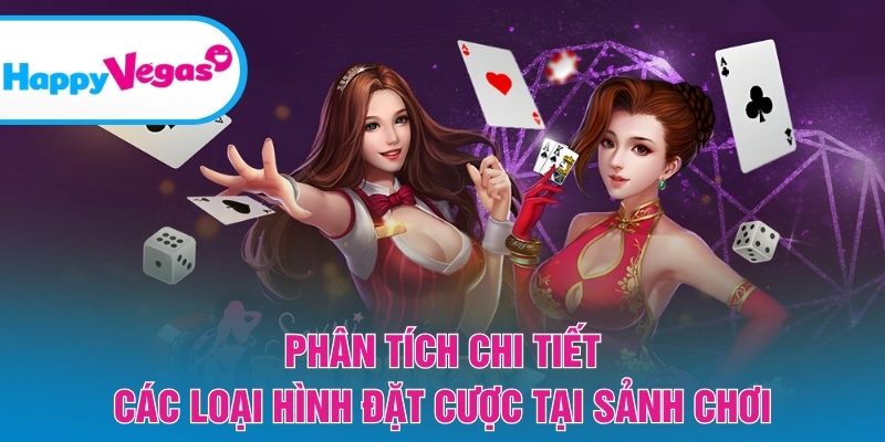 Hiểu rõ từng loại cược để đưa ra quyết định hợp lý