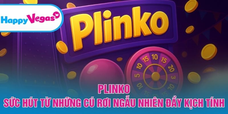 Những cú rơi bất ngờ tạo nên trải nghiệm cuốn hút