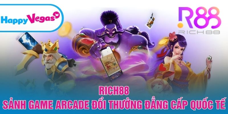 Rich88 – Sảnh game đổi thưởng mang tầm quốc tế Rich88 – Sảnh game đổi thưởng mang tầm quốc tế
