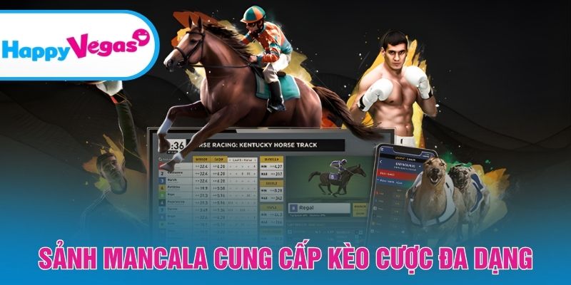 Hệ thống kèo phong phú với tỷ lệ hấp dẫn Hệ thống kèo phong phú với tỷ lệ hấp dẫn