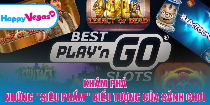 Top siêu phẩm nổi bật không thể bỏ lỡ