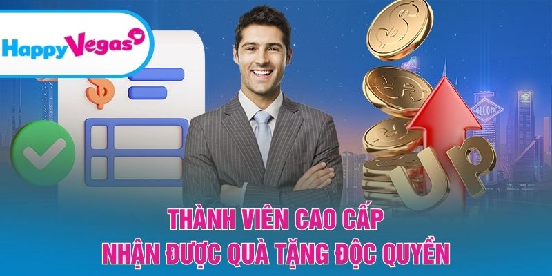 Thành viên cao cấp nhận được quà tặng độc quyền